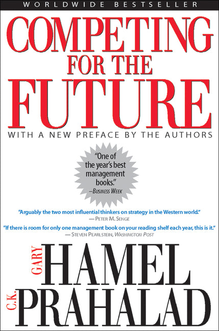 Competing for the Future (Revised)