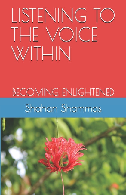 Listening to the Voice Within: Becoming Enlightened