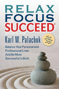 Relax Focus Succeed - Revised Edition (Revised)