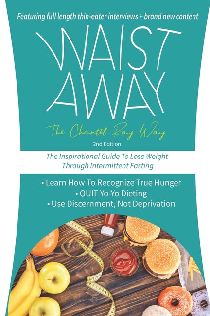 Waist Away: The Inspirational Guide to Lose Weight Through Intermittent Fasting