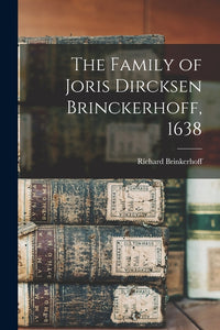 The Family of Joris Dircksen Brinckerhoff, 1638