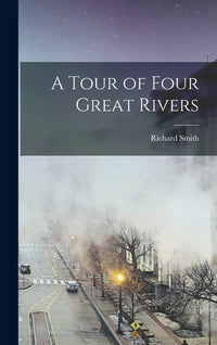 Tour of Four Great Rivers