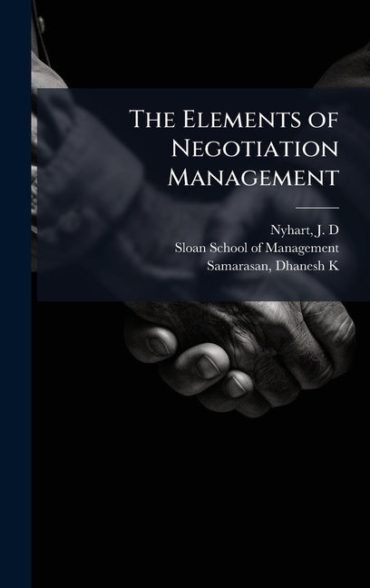 The Elements of Negotiation Management