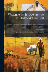 Women in Industry in Minnesota in 1918