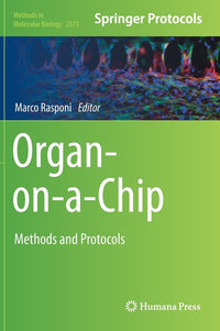 Organ-On-A-Chip: Methods and Protocols (2021)