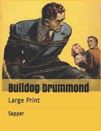Bulldog Drummond: Large Print