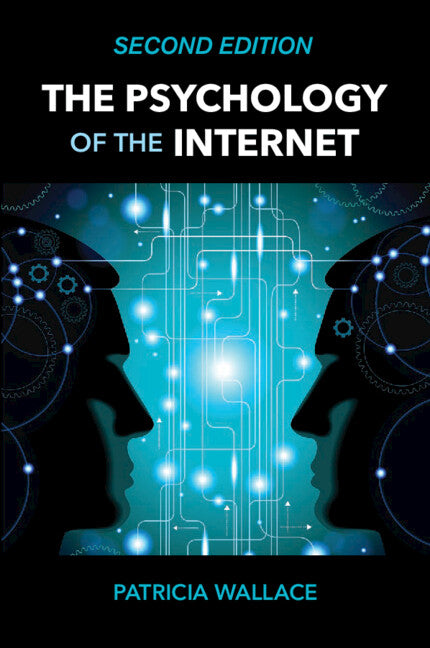Psychology of the Internet (Revised)