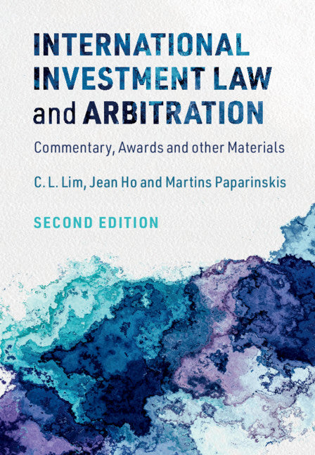 International Investment Law and Arbitration (Revised)