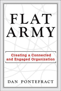 Flat Army: Creating a Connected and Engaged Organization