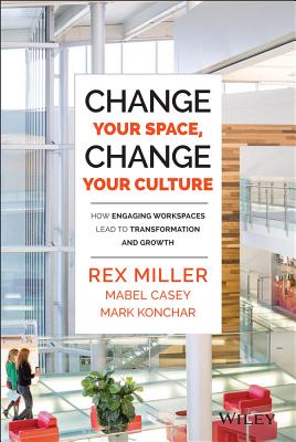 Change Your Space, Change Your Culture