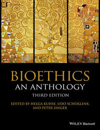Bioethics: An Anthology 3e P
