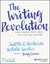 Writing Revolution: A Guide to Advancing Thinking Through Writing in All Subjects and Grades