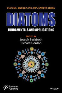 Diatoms: Fundamentals and Applications