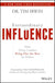 Extraordinary Influence: How Great Leaders Bring Out the Best in Others