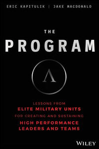 Program: Lessons from Elite Military Units for Creating and Sustaining High Performance Leaders and Teams