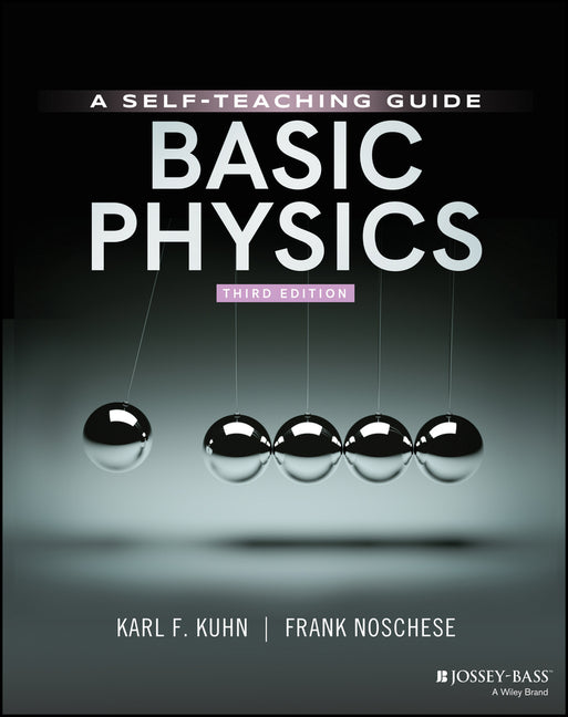Basic Physics by Karl F Kuhn – Porchlight Book Company