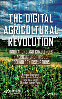 Digital Agricultural Revolution: Innovations and Challenges in Agriculture Through Technology Disruptions