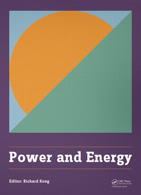 Power and Energy: Proceedings of the International Conference on Power and Energy (Cpe 2014), Shanghai, China, 29-30 November 2014