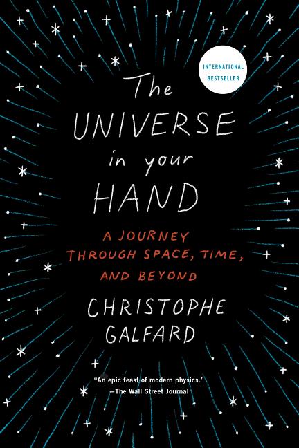 Universe in Your Hand: A Journey Through Space, Time, and Beyond