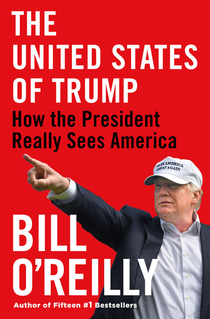 United States of Trump: How the President Really Sees America