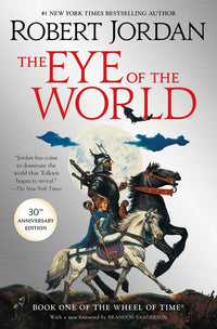 Eye of the World: Book One of the Wheel of Time