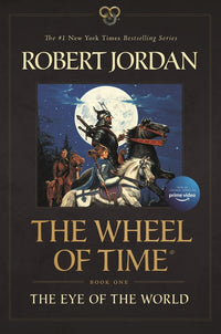 Eye of the World: Book One of the Wheel of Time