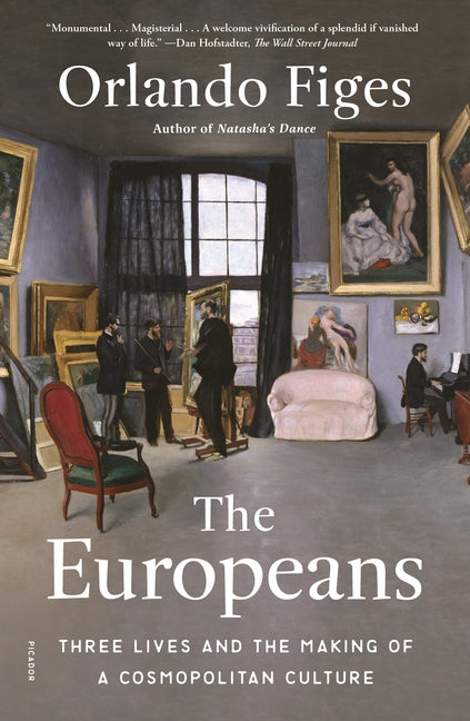 Europeans: Three Lives and the Making of a Cosmopolitan Culture