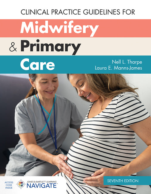 Clinical Practice Guidelines for Midwifery & Primary Care