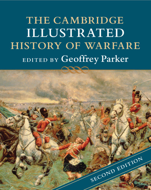 Cambridge Illustrated History of Warfare (Revised)