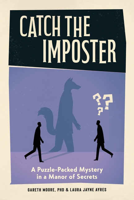 Catch the Imposter: A Puzzle-Packed Mystery in a Manor of Secrets