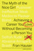 Myth of the Nice Girl: Achieving a Career You Love Without Becoming a Person You Hate