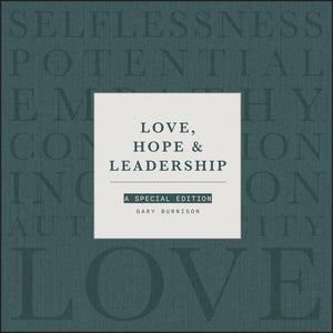 Love, Hope and Leadership: A Special Edition