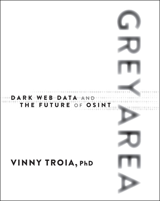 Grey Area: Dark Web Data Collection and the Future of Osint