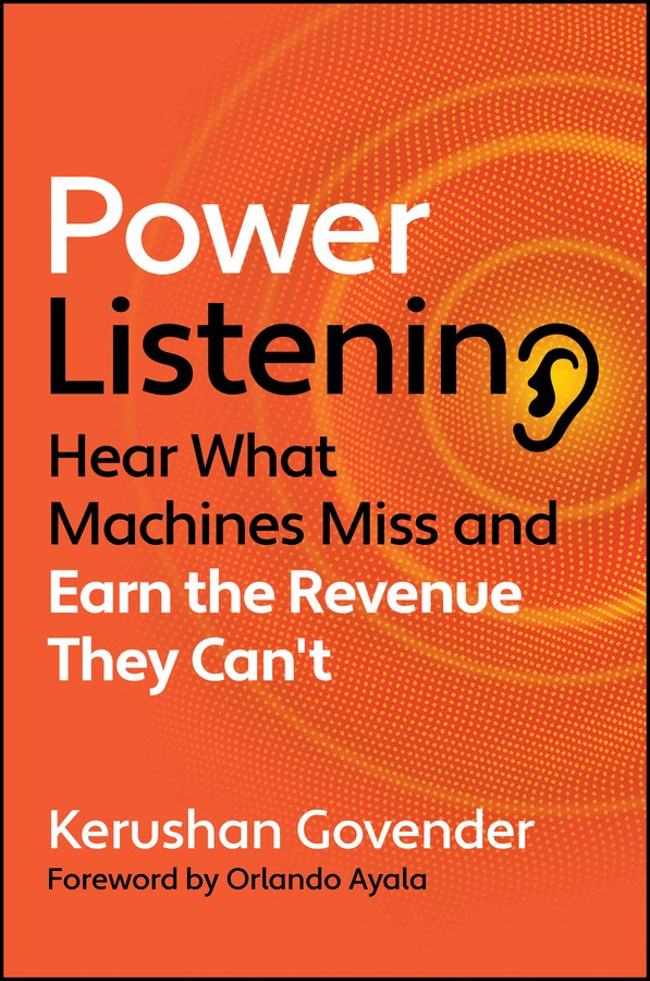 Power Listening: Hear What Machines Miss and Earn the Revenue They Can't