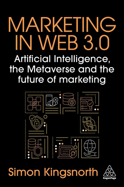 Marketing in Web 3.0: Artificial Intelligence, the Metaverse and the Future of Marketing