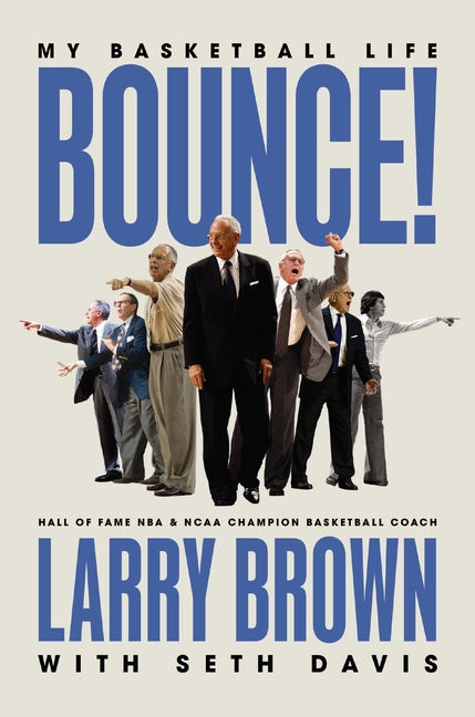 Bounce!: My Basketball Life