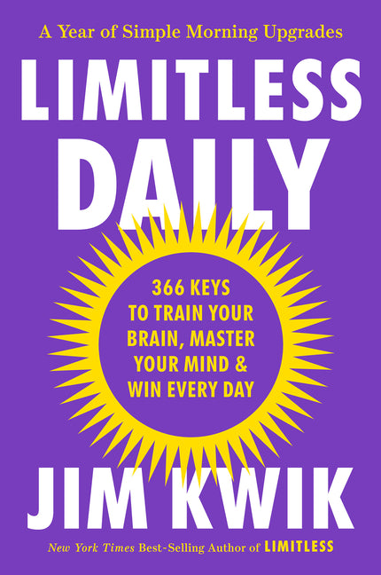 Limitless Daily: 366 Keys to Train Your Brain, Master Your Mind & Win Every Day