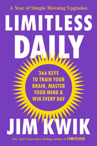 Limitless Daily: 366 Keys to Train Your Brain, Master Your Mind & Win Every Day