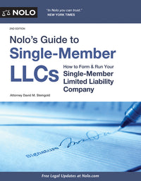 Nolo's Guide to Single-Member Llcs: How to Form & Run Your Single-Member Limited Liability Company