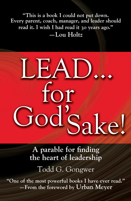 Lead... for God's Sake!