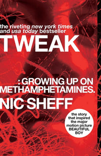 Tweak: Growing Up on Methamphetamines (Reprint)