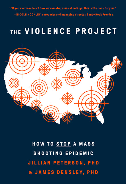 Violence Project: How to Stop a Mass Shooting Epidemic
