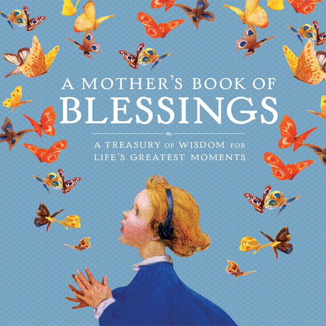 A Mother's Book of Blessings by Natasha Tabori Fried – Porchlight
