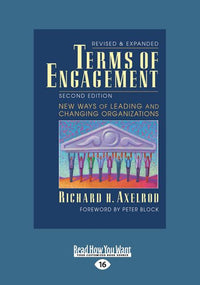 Terms of Engagement: New Ways of Leading and Changing Organizations (Large Print 16pt)
