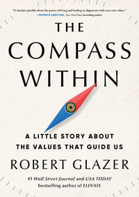 Compass Within: A Little Story about the Values That Guide Us
