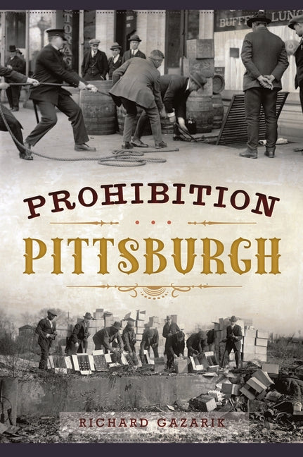 Prohibition Pittsburgh