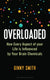 Overloaded: How Every Aspect of Your Life Is Influenced by Your Brain Chemicals
