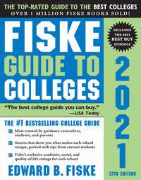 Fiske Guide to Colleges 2021 (Revised)