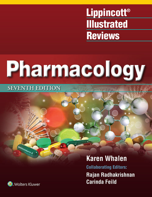 Lippincott Illustrated Reviews: Pharmacology (Lippincott Illustrated Reviews Series) Whalen PharmD  BCPS，Karen Lippincott Illustrated Reviews by Karen Whalen – Porchlight