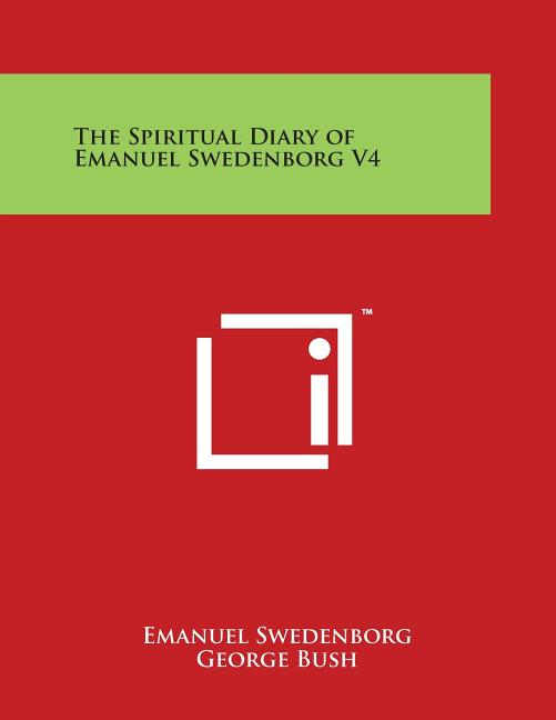 Spiritual Diary of Emanuel Swedenborg V4